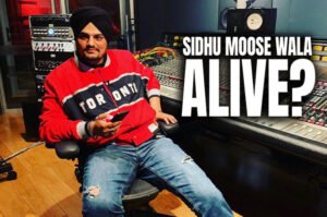 Sidhu Moose Wala alive
