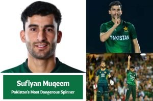 Sufiyan Muqeem: Pakistan's Most Dangerous Spinner