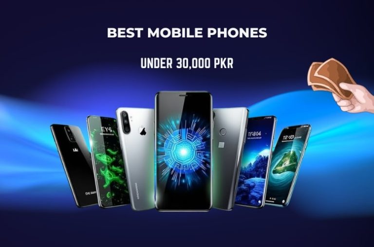 Best mobile phones under 30000 in Pakistan: Guide 2026 - Pakistan Connect